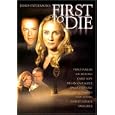 First to Die [2003] (REGION 1) (NTSC)