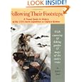 Following Their Footsteps: A Travel Guide and History of the 1775 Secret Expedition to Capture Quebec by Stephen Clark