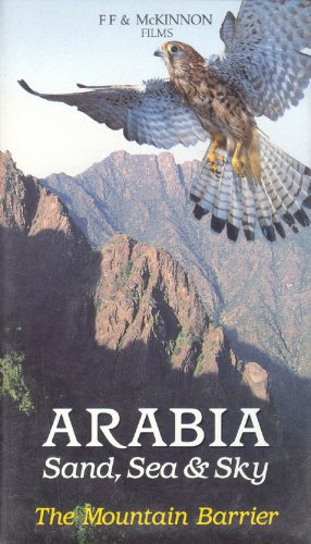 Arabia: Sand, Sea & Sky - The Mountain Barrier
