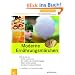 Moderne Ern�hrungsm�rchen: Zucker macht krank, Eier erh�hen den Cholesterinspiegel, Di�ten machen schlank und �ber 70 weiteren M�rchen