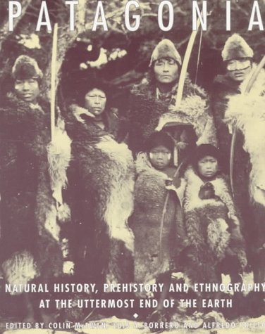 City Travel Guides Discounted  Books : Patagonia: Natural History, Prehistory and Ethnography at the Uttermost End of the Earth (Princeton Paperbacks)