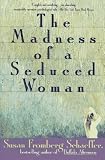 The Madness of a Seduced Woman (Plume)