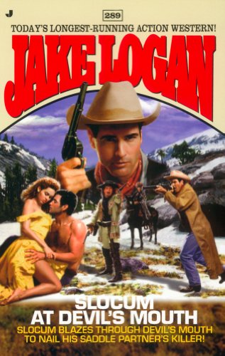 Slocum 289: Slocum at Devil's Mouth