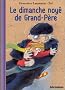 Le dimanche noy� de grand-p�re