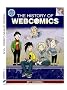 The History Of Webcomics The History Of Webcomics