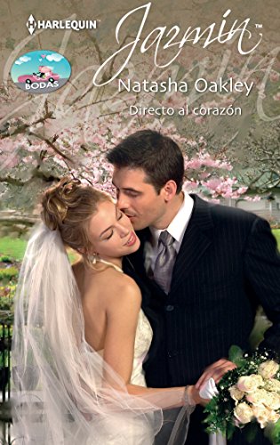 Directo al corazón (Miniserie Jazmín) (Spanish Edition)