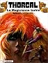 Thorgal, tome 1 : La Magicienne trahie ; (suivi de) Presque le paradis