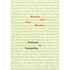 Wizards and Their Wonders: Portraits in Computing