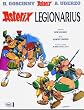 Asterix Legionarius (Latin Edition)