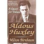 Aldous Huxley: A Quest for Values book cover