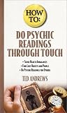 How to Do Psychic Readings Through Touch (How to)