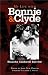 My Life With Bonnie And Clyde