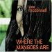 Where the Mangoes Are