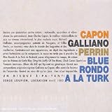 Revue Richard Galliano  / Blue Rondo A La Turk