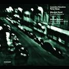 Leonidas Kavakos, Peter Nagy, Maurice Ravel, George Enescu