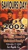 Saviours' Day 2002 - Healing the Wounds to Bring About a Universal Family