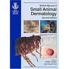 BSAVA Manual of Small Animal Dermatology (British Small Animal Veterinary Association) by  Aiden P. Foster and Carol S. Foil