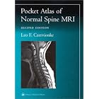 Pocket Atlas of Spinal MRI (Radiology Pocket Atlas Series) by Leo F. Czervionke