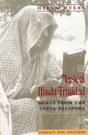 Music of Hindu Trinidad: Songs from the India Diaspora (Chicago Studies in Ethnomusicology) under Ethnomusicology in The Books Store