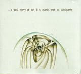 ... a Tidal Wave of Air & a Subtle Shift in Landmarks