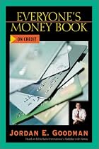 Everyone's Money Book on Credit (Goodman, Jordan Elliot. Everyone's Money Book Series.)
