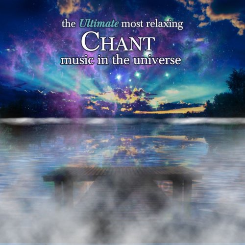 Gregorian Chant Ultimate Most Relaxing Chant Music - Gregorian Chant Ultimate Most Relaxing Chant Music (2008 New 2cd)