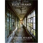 Click here to buy Ellis Island: Ghosts of Freedom by  Stephen Wilkes and Bill Bradley.