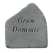 Grow Dammit Garden Stone