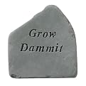 Grow Dammit Garden Stone