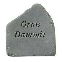 Grow Dammit Garden Stone