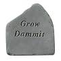 Grow Dammit Garden Stone