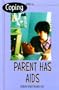 Coping When a Parent Has AIDS