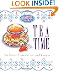 Tea Time: Tradition, Presentation, And Recipes (Running Press Miniature Editions)
