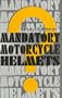 Mandatory Motorcycle Helmets?