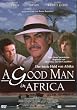 A Good Man in Africa