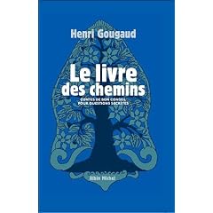 Le livre des chemins : Contes de bon conseil pour questions secr�tes