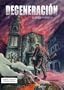 DEGENERACI�N (La novela breve de g�nero Z que causa sensaci�n en la red))