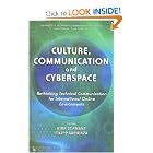 Click here to buy Culture, Communication and Cyberspace: Rethinking Technical Communication for... by Kirk St. Amant and Filipp Sapienza.