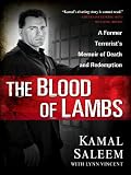 The Blood of Lambs: A Former Terrorist