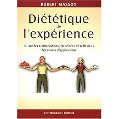 Di�t�tique de l'exp�rience. 50 ann�es d'observation, 50 ann�es de r�flexions, 50 ann�es d'applications