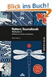 Pattern Sourcebook: Nature 2: 250 Patterns f�r Projects and Designs