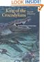 King of the Crocodylians: The Paleobiology of Deinosuchus (Life of the Past)