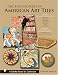 Book The Encyclopedia of American Art Tiles: Region 4 South And Southwestern States; Region 5 Northwest And Northern California (Schiffer Book for Collecto
