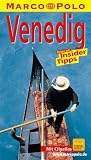 Marco Polo Reisef&uuml;hrer Venedig - Walter M. Weiss
