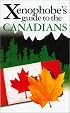 The Xenophobe's Guide to the Canadians