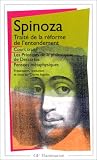 Court traité , Traité de la réforme de l entendement , Principes de la philosophie de Descartes , Pensées métaphysiques