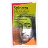 Court trait� ; Trait� de la r�forme de l'entendement ; Principes de la philosophie de Descartes ; Pens�es m�taphysiques