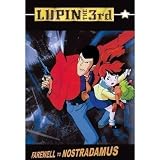 Lupin III - Farewell to Nostradamus