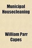 Municipal Housecleaning