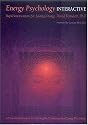 Energy Psychology Interactive: Rapid Interventions for Lasting Change (Book and CD-ROM, Version 4)